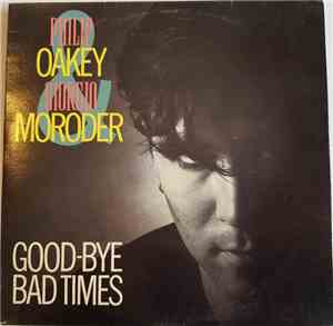 Philip Oakey & Giorgio Moroder - Good-Bye Bad Times