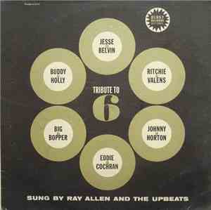 Ray Allen And The Upbeats - Tribute To 6