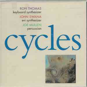 Ron Thomas, John Swana, Joe Mullen - Cycles