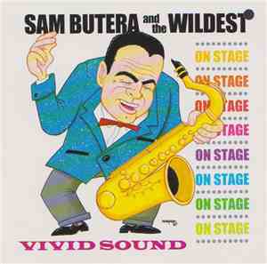 Sam Butera And The Wildest - On Stage
