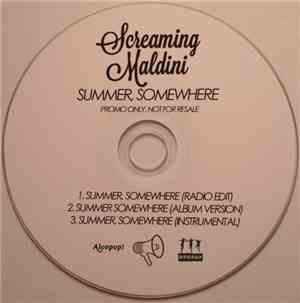 Screaming Maldini - Summer, Somewhere