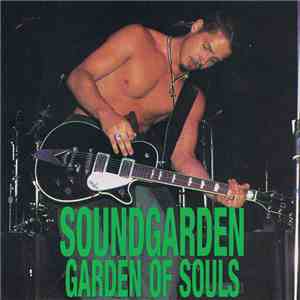 Soundgarden - Garden Of Souls