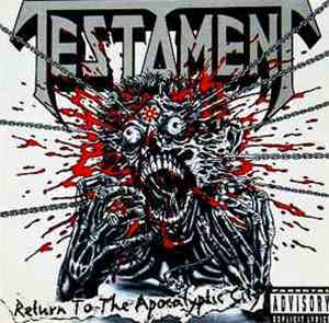 Testament - Return To The Apocalyptic City
