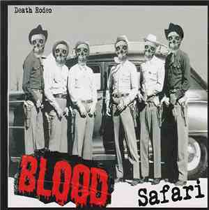 The Blood Safari - Death Rodeo