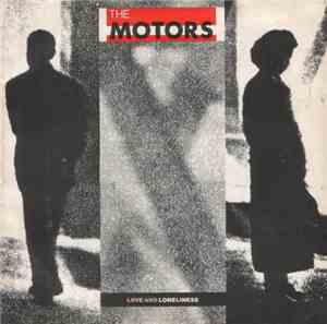 The Motors - Love And Loneliness