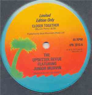 The Upsetter Revue Featuring Junior Murvin - Closer Together / Dreadlocks I ...