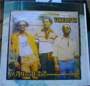 The Viceroys - We Must Unite