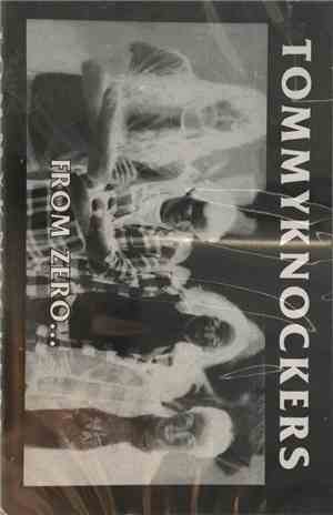 Tommyknockers - From Zero...