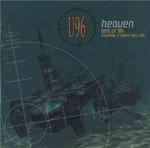 U96 - Heaven Best Of '96 - Including 11 Brand New Hits