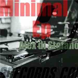 Alex Di Stefano - Minimal Ep