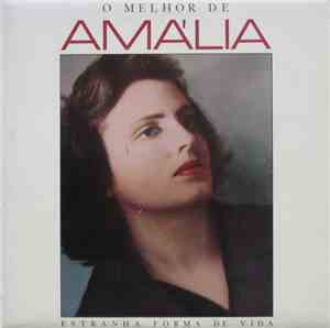 Amalia Rodrigues - O Melhor De Amália, Estranha Forma De Vida