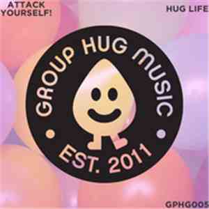Attack Yourself! - Hug Life