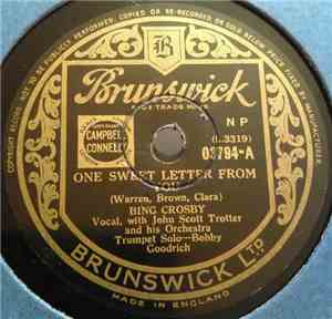 Bing Crosby With John Scott Trotter And His Orchestra - One Sweet Letter Fr ...