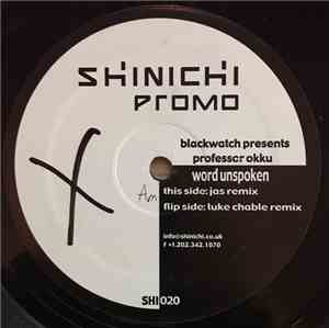 Blackwatch Presents Professor Okku - Word Unspoken