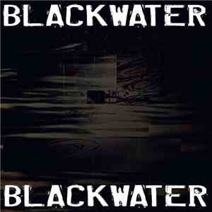 Blackwater  - Blackwater