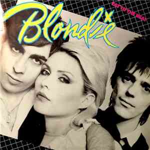 Blondie - Eat To The Beat