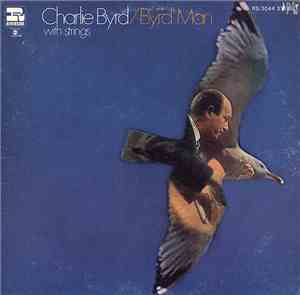 Charlie Byrd - Byrd Man With Strings