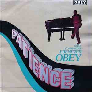 Chief Commander Ebenezer Obey & His Inter-Reformers Band - Patience