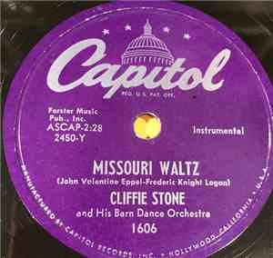 Cliffie Stone And His Barn Dance Orchestra - Missouri Waltz / The Waltz You ...