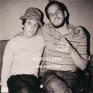 Cold War Kids - Hospital Beds
