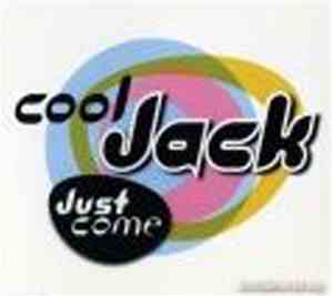 Cool Jack - Just Come