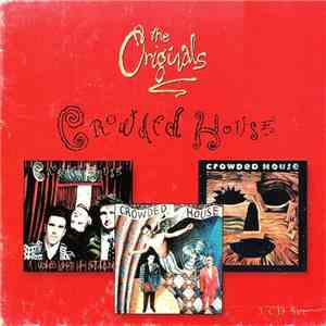 Crowded House - The Originals