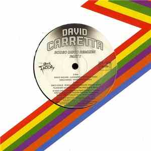 David Carretta - Rodeo Disco Remixes Part 1