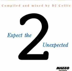 DJ Cellie - Expect The Unexpected 2