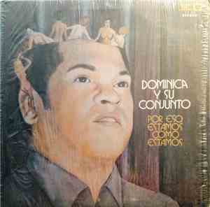 Dominica Y Su Conjunto - Por Eso Estamos Como Estamos