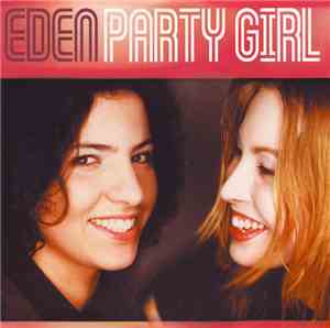 Eden  - Party Girl
