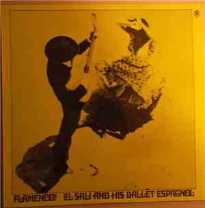 El Sali And His Ballet Espagnol - Flamenco!