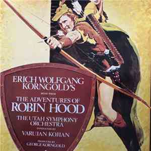 Erich Wolfgang Korngold, The Utah Symphony Orchestra Conducted By Varujan K ...