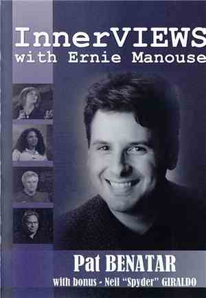 Ernie Manouse, Pat Benatar With Bonus Neil