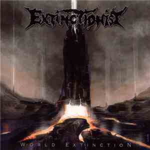Extinctionist - World Extinction