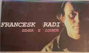 Francesk Radi - Zemer E Lodhur