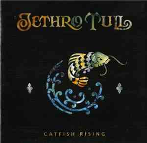 Jethro Tull - Catfish Rising