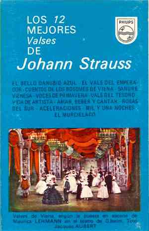 Johann Strauss - Los 12 Mejores Valses De Johann Strauss