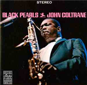 John Coltrane - Black Pearls