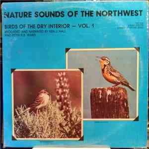 Ken J. Hall, Peter R. B. Ward - Nature Sounds Of The Northwest (Birds Of Th ...