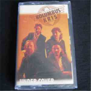 Kolumbus Kris - Under Cover