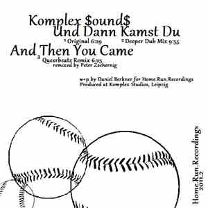 Komplex $ound$ - Und Dann Kamst Du