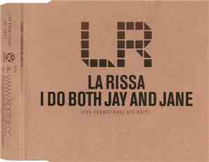La Rissa - I Do Both Jay And Jane