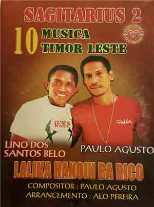 Lino Dos Santos Belo, Paulo Agusto - Sagitarius 2 - Lalika Hanoin Ba Rico