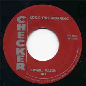 Lowell Fulson / Eddy Ware - Rock This Morning / Lima Beans