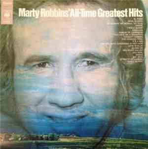 Marty Robbins - Marty Robbins' All-Time Greatest Hits