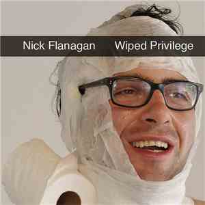 Nick Flanagan - Wiped Privilege