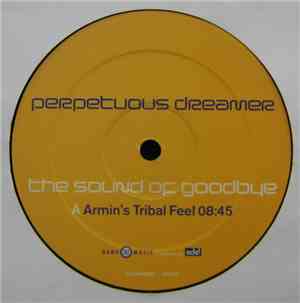 Perpetuous Dreamer - The Sound Of Goodbye