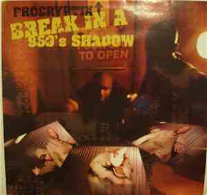 Procryptix - Break In A 950's Shadow