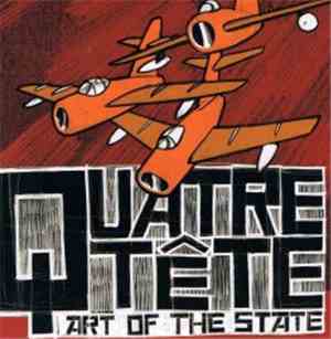 Quatre Tête - Art Of The State