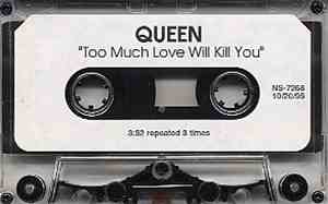 Queen - Too Much Love Will Kill You